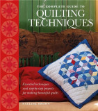 The Complete Guide to Quilting Techniques | Pauline Brown, The Ivy Press