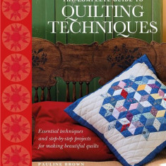 The Complete Guide to Quilting Techniques | Pauline Brown