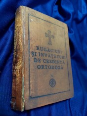 RUGACIUNI si INVATATURI de Credinta Ortodoxa,1984-Prea fericitul parinte IUSTIN