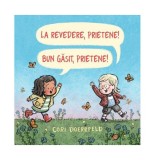 Cumpara ieftin La revedere, prietene! Bun găsit, prietene! - Hardcover - Cori Doerrfeld - Arthur