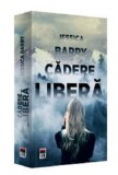 Cadere libera | Jessica Barry, 2020, Rao