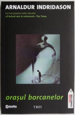 Orasul borcanelor &amp;ndash; Arnaldur Indridason foto
