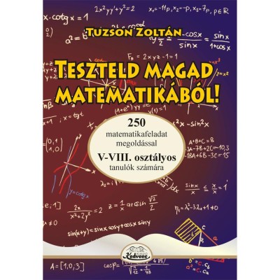 Teszteld magad matematik&amp;aacute;b&amp;oacute;l V-VIII - Tuzson Zolt&amp;aacute;n foto