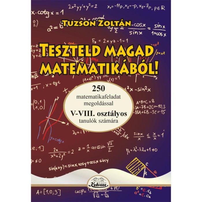 Teszteld magad matematik&aacute;b&oacute;l V-VIII - Tuzson Zolt&aacute;n