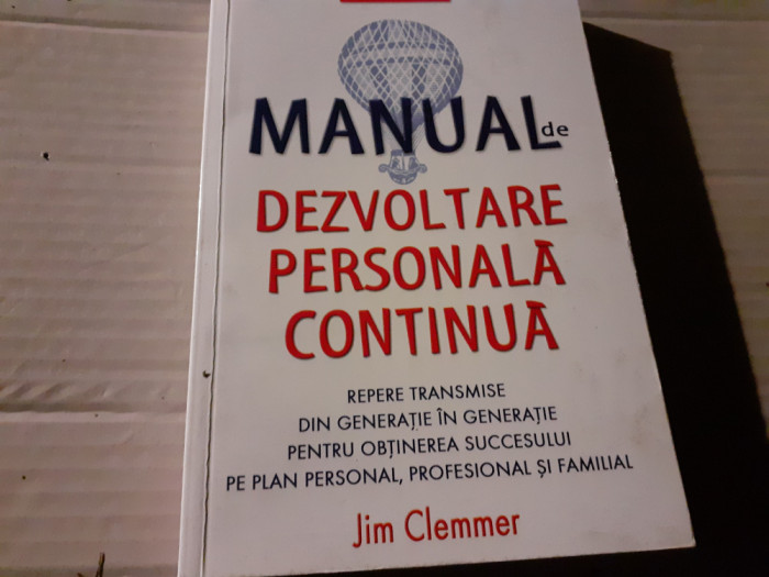 MANUAL DE DEZVOLTARE PERSONALA CONTINUA - JIM CLEMMER, ED BUSINESS TECH, 252 P