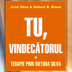 Jose Silva, Robert B. Stone Tu, vindecatorul Terapie prin metoda Silva