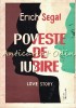 Poveste de Iubire - Erich Segal, 79 pagini, Roman de Dragoste, Editura Metronom