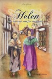 Helen sau Urmarile unei firi nestapanite - George Gladstone (cateva insemnari pagina de titlu)