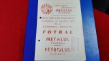 Program Metalul Plopeni - Petrolul Pl.