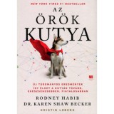 Az &ouml;r&ouml;k kutya - Dr. Karen Shaw Becker