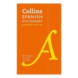 Dictionar Spaniol Esential - Collins - Peste 42.000 cuvinte/expresii, 60.000 traduceri, format calatorie