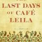 The Last Days of Cafe Leila