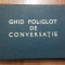 Ghid poliglot de conversatie pentru uzul cadrelor Ministerului de Interne