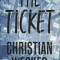 The Ticket