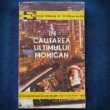 Cumpara ieftin IN CAUTAREA ULTIMULUI MOHICAN - STEEVE B. MILDOW - POLICIER STORY