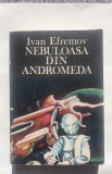 Nebuloasa din Andromeda, Ivan Efemov, Ed Albatros 1987, 400 pag