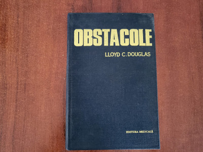 Obstacole de Lloyd C.Douglas foto