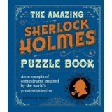 The Amazing Sherlock Holmes Puzzle Book