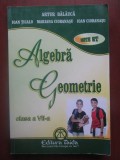 Algebra si Geometrie clasa a VII-a - Artur Balauca, Mariana Ciobanasu, Editura Taida - Matematica gimnaziu