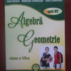 Algebra si geometrie (clasa a VII-a)-Artur Balauca, Mariana Ciobanasu
