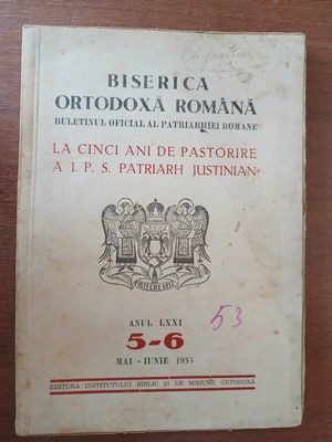 Biserica ortodoxa romana. Buletinul oficial al Patriarhiei romane anul LXXI. 5-6 mai-iunie 1953