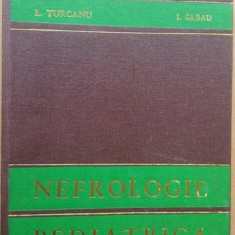 Nefrologie pediatrica- I. Turcanu, I. Sadau