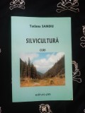 Silvicultura - Curs Tatiana Sandu, Editura Pim, 231 pagini - Carte Agronomie