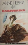 Kamouraska Anne Hebert, 1986, Univers