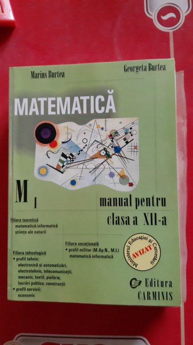 MATEMATICA M1 MANUAL PENTRU CLASA A XII A -BURTEA