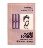 Mihaela Andreescu - Marin Sorescu - Instantaneu critic - 113620