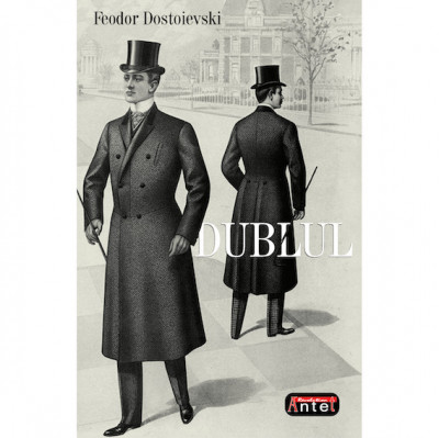 Dublul &amp;ndash; Feodor Dostoievski foto