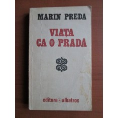 Marin Preda - Viata ca o prada