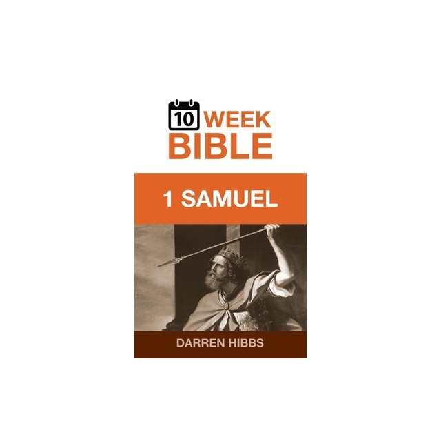 1 Samuel: A 10 Week Bible Study