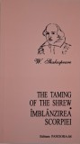 Imblanzirea Scorpiei - William Shakespeare, Editie Bilingva, Carte