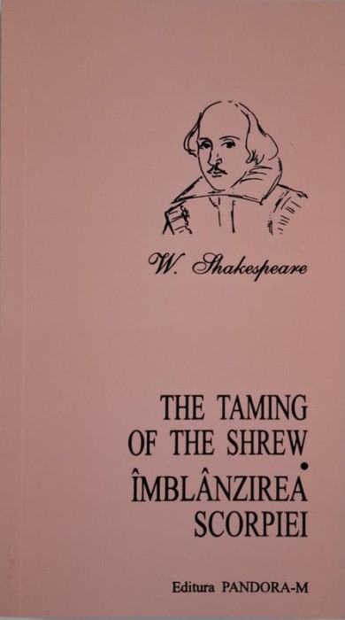 Imbalnzirea scorpiei &ndash; William Shakespeare (editie bilingva)