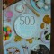 500 DELICIOUS DELIGHTS ( 500 DESERTURI DELICIOASE ) - 2014