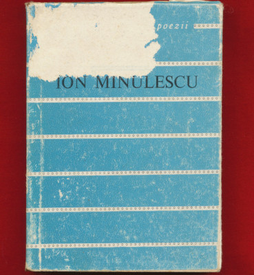 Ion Minulescu &amp;quot;Poezii&amp;quot; 1967 Colectia Cele mai frumoase poezii, Nr. 114 - 1969 foto