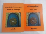 ASTROLOGIA IN NOUA ERA (manual de astrologie) + EFEMERIDE 1940-2010 - DAN CIUPERCA