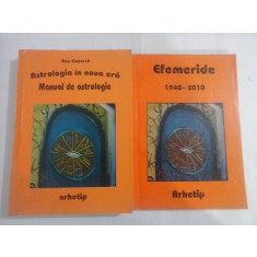 ASTROLOGIA IN NOUA ERA (manual de astrologie) + EFEMERIDE 1940-2010 - DAN CIUPERCA