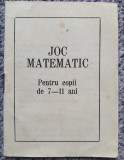 Joc matematic pentru copii 7-11 ani, Alexandru Dumitru, 16 pagini