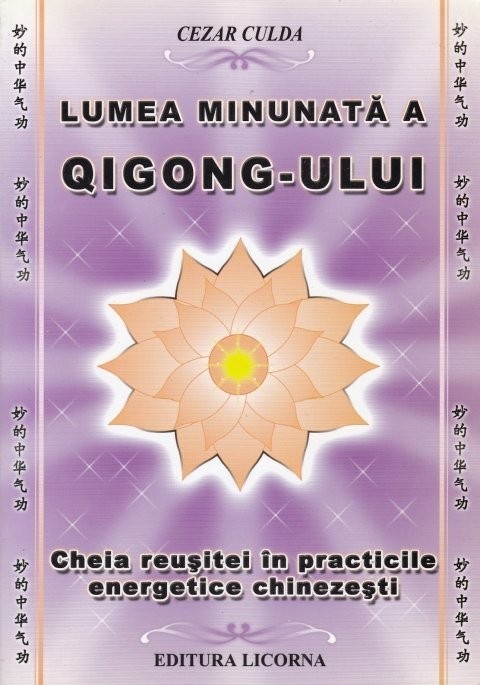 Lumea minunata a Qigong-ului - Culda Cezar