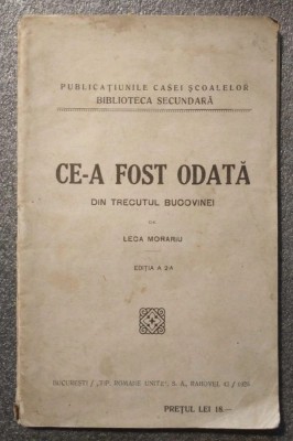 Leca Morariu - Ce-a fost odată: din trecutul Bucovinei (1926) foto