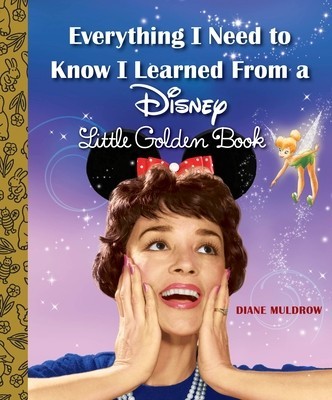 Everything I Need to Know I Learned from a Disney Little Golden Book (Disney) foto