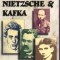 Dostoevsky, Kierkegaard, Nietzsche &amp; Kafka