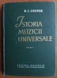 R. I. Gruber - istoria muzicii universale ( vol. 1 )