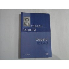 Degetul PE RANA - Cristian BADILITA