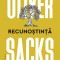 Recunostinta &ndash; Oliver Sacks
