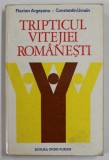 TRIPTICUL VITEJIEI ROMANESTI de FLORIAN ARGESANU si CONSTANTIN UCRAIN , 1977
