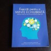 Exercitii pentru o minte echilibrata - Ginny Smith, Ken Russel