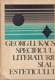 Georg Lukacs Specificul literaturii si esteticului Texte alese | Carte 1969 | Editura Pentru Literatura Universala | 417 Pagini